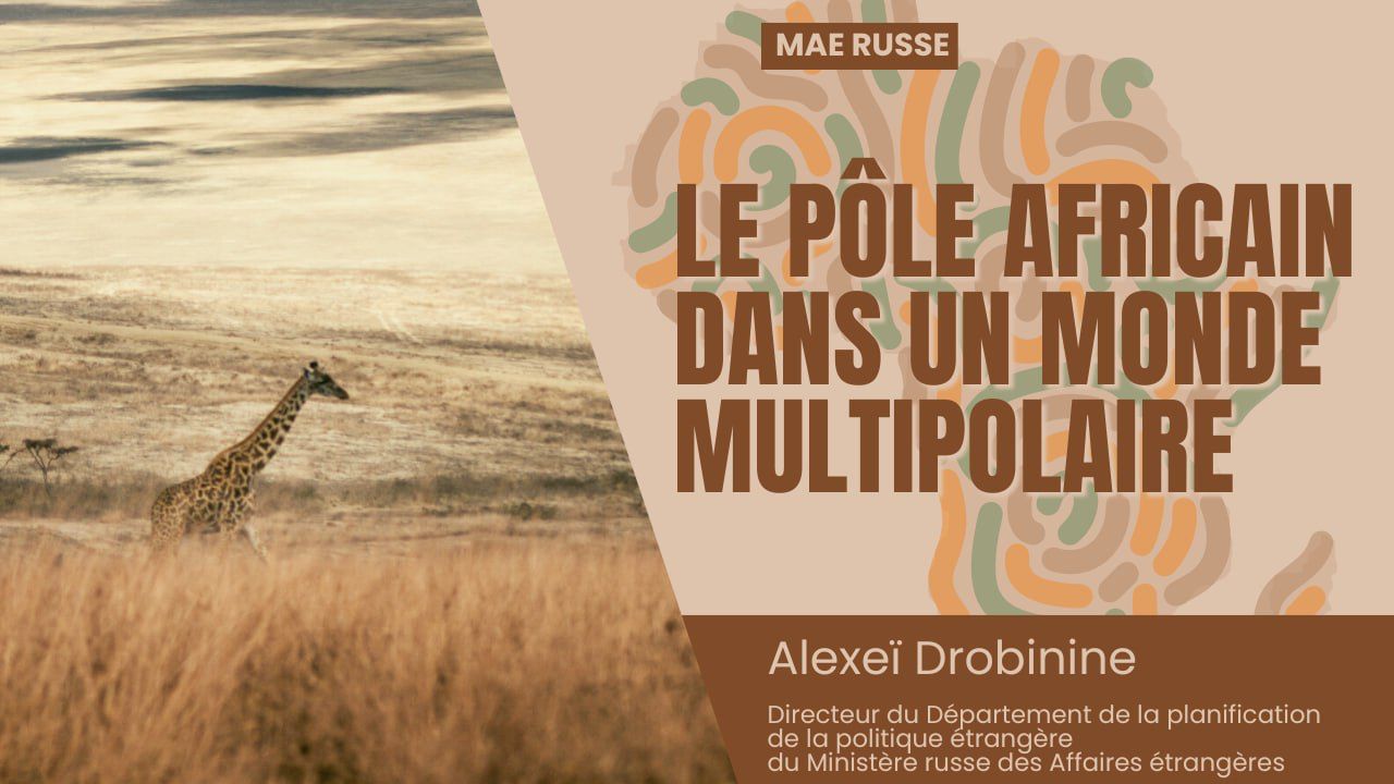 Le pôle africain du monde multipolaire